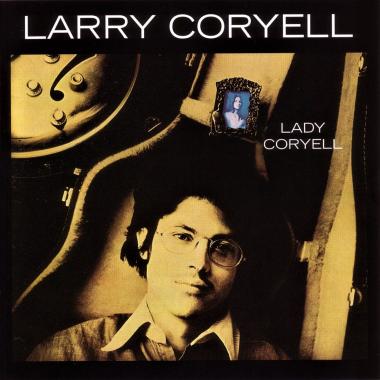 Larry Coryell -  Lady Coryell